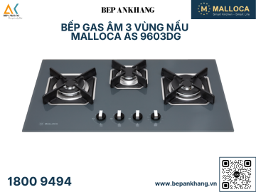 Bếp Gas 3 Vùng Nấu Malloca AS 9603DG 